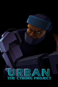 U.R.B.A.N. - The Cyborg Project